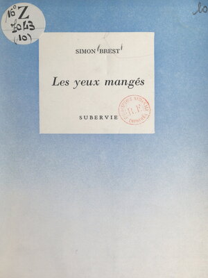 cover image of Les yeux mangés